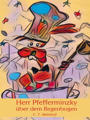 cover image of Herr Pfefferminzky über dem Regenbogen